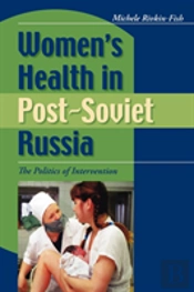 Women'S Health In Post-Soviet Russia