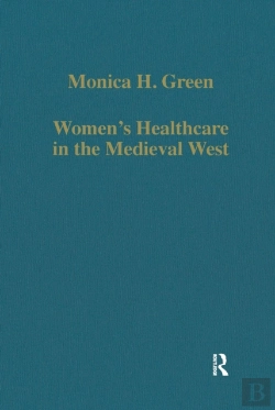 Bertrand.pt - Women'S Healthcare In The Medieval West