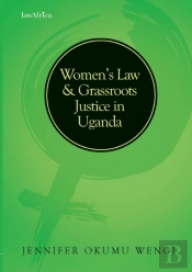 Women'S Law And Grassroots Justice In Uganda