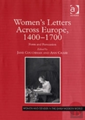 Women'S Letters Across Europe, 1400â€“1700