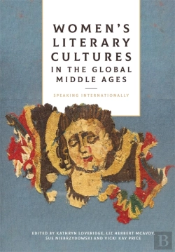 Bertrand.pt - Women'S Literary Cultures In The Global Middle Ages