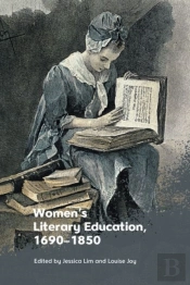 Women'S Literary Education, C. 1690â€“1850