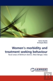 Women'S Morbidity And Treatment Seeking Behaviour