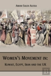 Women'S Movement In: Kuwait, Egypt, Iran