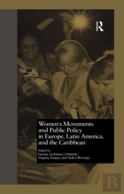 Women'S Movements And Public Policy In Europe, Latin America, And The Caribbean