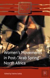 Women'S Movements In Post-&Quote;Arab Spring&Quote; North Africa