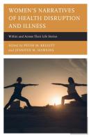 Women'S Narratives Of Health Disruption And Illness