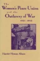 Women'S Peace Union And The Outlawry Of War, 1921-42