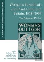 Women'S Periodicals And Print Culture In Britain, 1918-1939