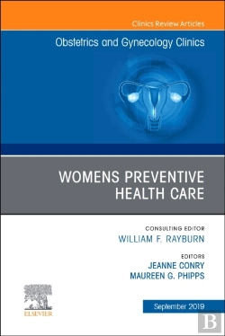 Bertrand.pt - Womens Preventive Health Care, An Issue Of Ob/Gyn Clinics Of North America