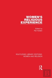 Women'S Religious Experience (Rle Women And Religion)