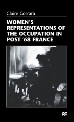 Bertrand.pt - Women'S Representations Of The Occupation In Post-'68 France