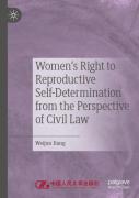 Women'S Right To Reproductive Self-Determination From The Perspective Of Civil Law