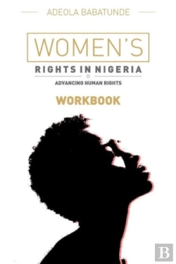 Bertrand.pt - Women'S Rights In Nigeria (Workbook)
