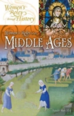 Bertrand.pt - Women'S Roles In The Middle Ages