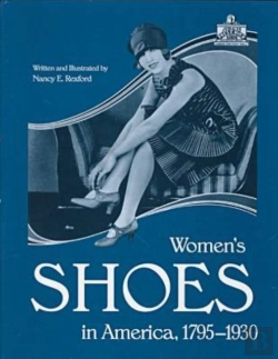 Bertrand.pt - Women'S Shoes In America, 1795-1930