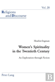 Women'S Spirituality In The Twentieth Century