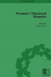 Women'S Theatrical Memoirs, Part I Vol 5