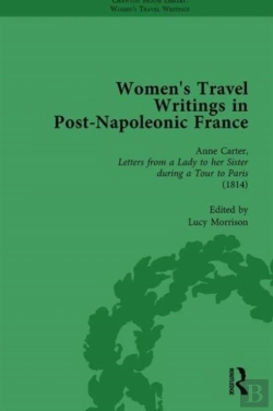 Bertrand.pt - Women'S Travel Writings In Post-Napoleonic France, Part I Vol 4