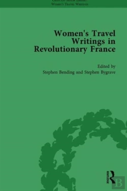 Bertrand.pt - Women'S Travel Writings In Revolutionary France, Part Ii Vol 6
