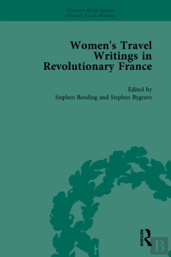 Bertrand.pt - Women'S Travel Writings In Revolutionary France, Part Ii Vol 6