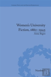 Women'S University Fiction, 1880â€“1945