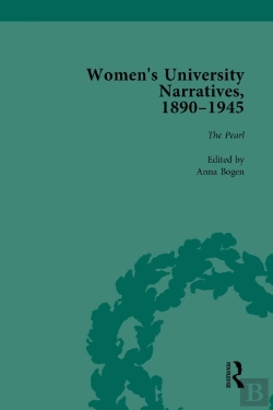 Bertrand.pt - Women'S University Narratives, 1890-1945, Part I Vol 4
