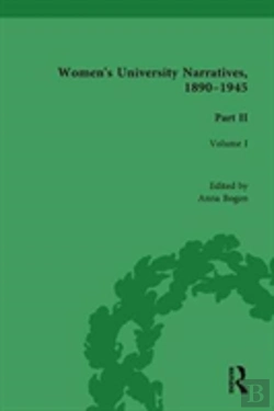Bertrand.pt - Women'S University Narratives, 1890-1945, Part Ii