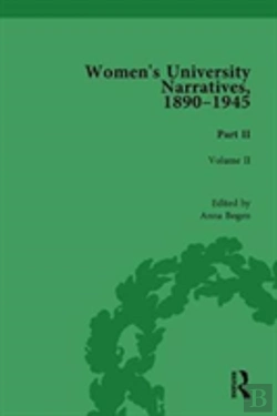 Bertrand.pt - Women'S University Narratives, 1890-1945, Part Ii
