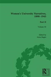Women'S University Narratives, 1890-1945, Part Ii Vol 3