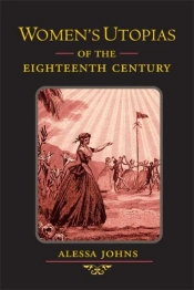 Women'S Utopias Of The Eighteenth Century