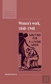 Women'S Work, 1840â€“1940