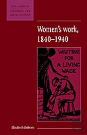 Women'S Work, 1840â€“1940