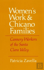 Women'S Work And Chicano Families