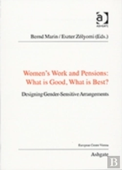 Bertrand.pt - Women'S Work And Pensions: What Is Good, What Is Best?
