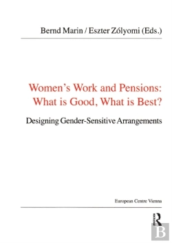 Bertrand.pt - Women'S Work And Pensions: What Is Good, What Is Best?
