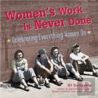 Women'S Work Is Never Done