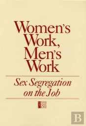 Women'S Work, Men'S Work