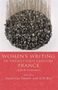 Women'S Writing In Twenty-First-Century France