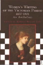 Women'S Writing Of The Victorian Period 1837-1901