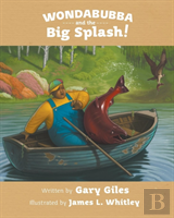 Wondabubba And The Big Splash