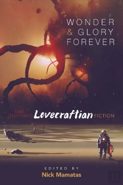 Bertrand.pt - Wonder And Glory Forever: Awe-Inspiring Lovecraftian Fiction