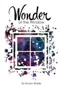 Wonder At The Window