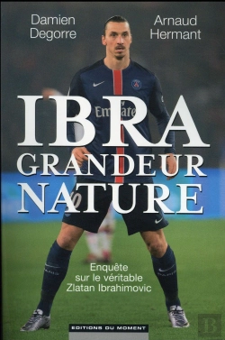 Bertrand.pt - Wonder Ibra, Enquete Sur Un Provocateur De Genie