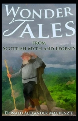 Bertrand.pt - Wonder Tales From Scottish Myth And Legend( Illustrated Edition)