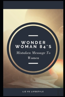Bertrand.pt - Wonder Woman 84'S Mistaken Message To Women
