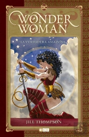 Wonder Woman: La Verdadera Amazona