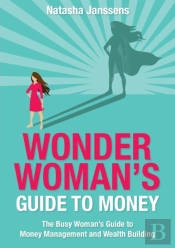 Wonder Woman'S Guide To Money