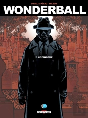 Wonderball Tome 2 : Le Fantôme