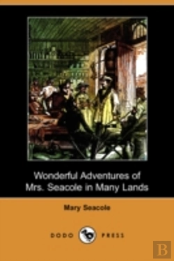 Bertrand.pt - Wonderful Adventures Of Mrs. Seacole In Many Lands (Dodo Press)